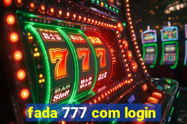 fada 777 com login
